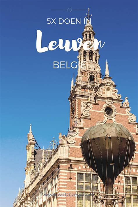 leuven wat te doen|Zien & doen